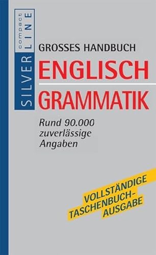 Beispielbild fr Compact Groes Handbuch Englisch Grammatik: Rund 90.000 zuverlssige Angaben zum Verkauf von medimops