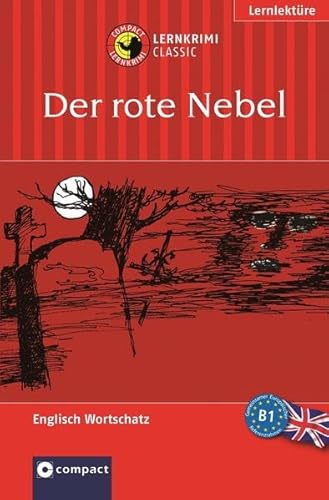 Der Rote Nebel - Das spannende Sprachtraining - Lernziel Englisch Grundwortschatz; English Myster...