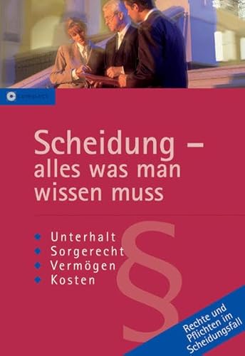 Scheidung: Alles was man wissen muss