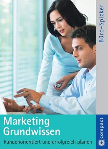 9783817477531: Marketing Grundwissen: Kundenorientiert und erfolgreich planen. Compact Bro-Spicker