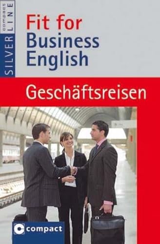 Imagen de archivo de Fit for Business English. Geschftsreisen a la venta por Ammareal