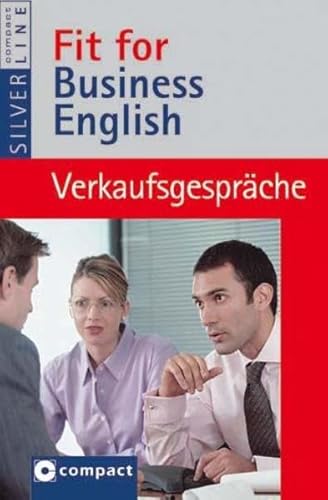 Beispielbild fr Fit for Business English. Verkaufsgesprche zum Verkauf von medimops