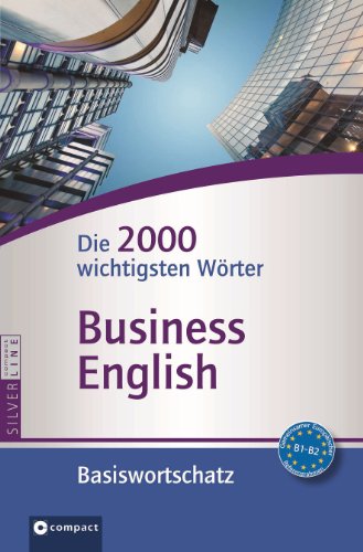 9783817477838: Die 2000 wichtigsten Wrter Business English: Basiswortschatz