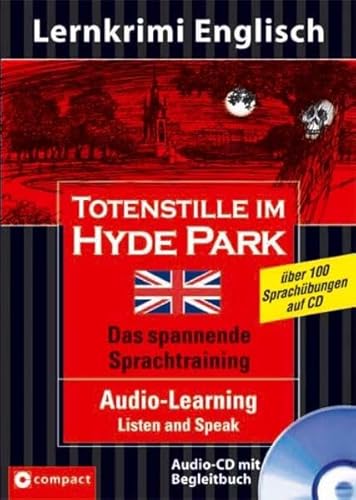 9783817477975: Totenstille im Hyde Park: Audio Learning: Listen and speak. Audio-CD mit Begleitbuch, Begleitbuch, konzipiert fr mittleres Sprachniveau, ab B1 des Gemeinsamen Europischen Referenzrahmens