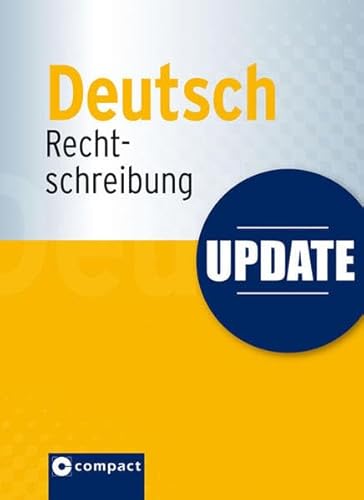 Update - Deutsch Rechtschreibung: Für Schüler ab der 5. Klasse - Wolfgang M Menzel