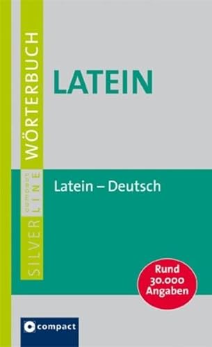 Latein-Deutsch: Wörterbuch - J., Müller Bernhard, Domingo Avilés und Thomas Must