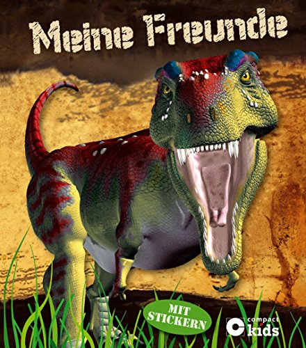 9783817483686: Meine Freunde: Dinosaurier: Freundebuch mit Stickern fr Dino-Fans