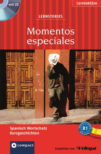 9783817483785: Lernstories Momentos especiales: Spanisch Wortschatz B1