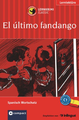 Imagen de archivo de El ltimo fandango: Spanisch Wortschatz C1 a la venta por medimops