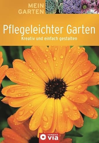 9783817484157: Mein Garten - Pflegeleichter Garten