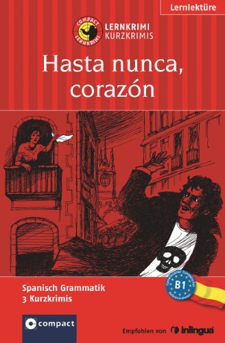 9783817485468: Hasta nunca, corazn: Spanisch Grammatik B1