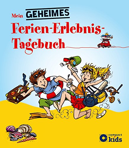 Beispielbild fr Mein geheimes Ferien-Erlebnis-Tagebuch zum Verkauf von medimops