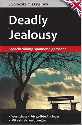 Beispielbild fr Deadly Jealousy Sprachtraining spannend gemacht zum Verkauf von medimops