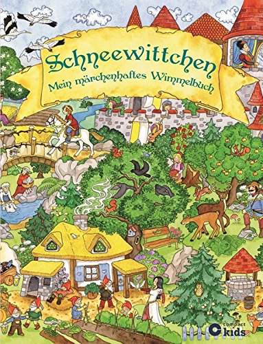 Beispielbild fr Schneewittchen - Mein mrchenhaftes Wimmelbuch: Wimmelbuch & Mrchenbuch zum Vorlesen zum Verkauf von medimops
