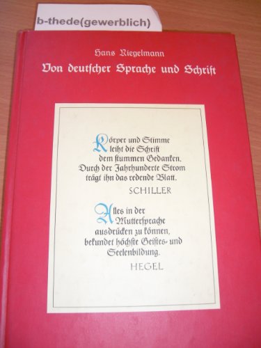 9783817900206: Von deutscher Sprache und Schrift. grnde fr die Pflege der deutschen Sprache und den Erhalt der deutschen Schrift