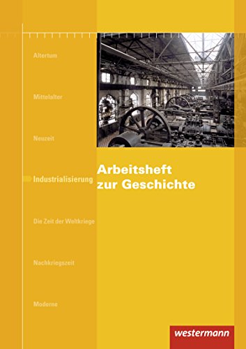 Stock image for Arbeitshefte zur Geschichte. Industrialisierung for sale by GreatBookPrices