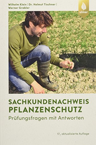 Stock image for Sachkundenachweis Pflanzenschutz: Prfungsfragen mit Antworten for sale by medimops