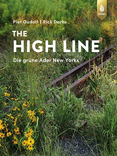 9783818603625: The High Line: Die grüne Ader New Yorks