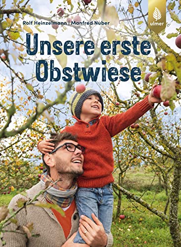 Stock image for Unsere erste Obstwiese -Language: german for sale by GreatBookPrices