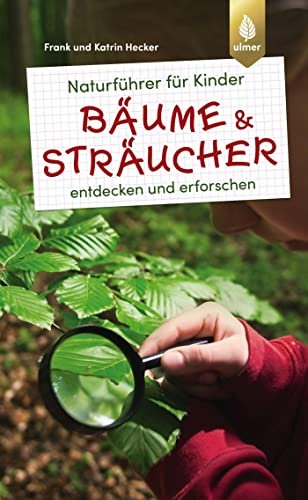 Stock image for Naturfhrer fr Kinder: Bume und Strucher for sale by GreatBookPrices