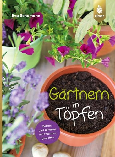 Stock image for Grtnern in Tpfen: Balkon und Terrasse mit Pflanzen gestalten for sale by medimops