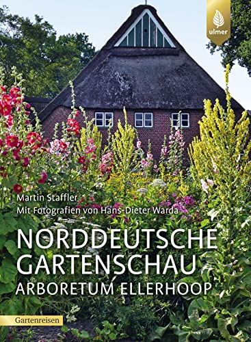 Stock image for Norddeutsche Gartenschau Arboretum Ellerhoop -Language: german for sale by GreatBookPrices