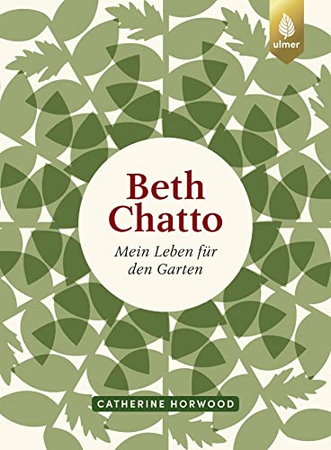 Imagen de archivo de Beth Chatto: Mein Leben fr den Garten a la venta por medimops