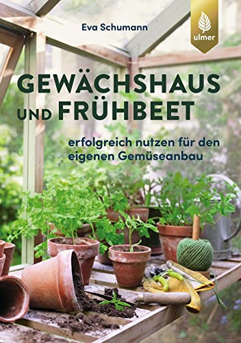 Stock image for Gewchshaus und Frhbeet -Language: german for sale by GreatBookPrices