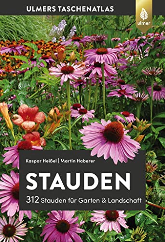 Stock image for Stauden: 312 Stauden fr Garten und Landschaft for sale by Revaluation Books