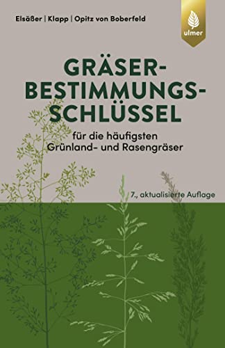 Stock image for Grserbestimmungsschlssel fr die hufigsten Grnland- und Rasengrser -Language: german for sale by GreatBookPrices