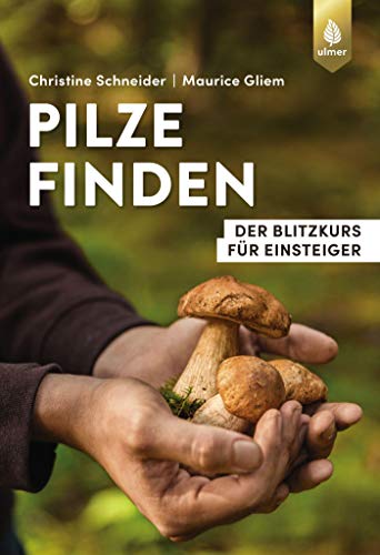 Beispielbild fr Pilze finden: Der Blitzkurs fr Einsteiger zum Verkauf von Revaluation Books