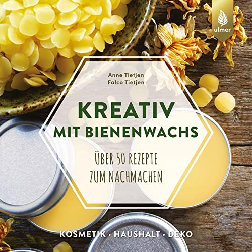 Beispielbild fr Kreativ mit Bienenwachs: ber 50 Rezepte zum Nachmachen: Kosmetik, Dekoration, Kerzen, Bastelideen, Praktisches fr zu Hause zum Verkauf von medimops