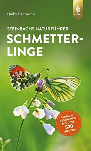 Stock image for Steinbachs Naturfhrer Schmetterlinge for sale by GreatBookPrices