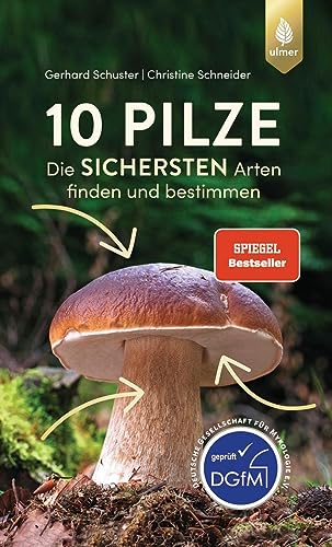 Beispielbild fr 10 Pilze: Die sichersten Arten finden und bestimmen zum Verkauf von medimops
