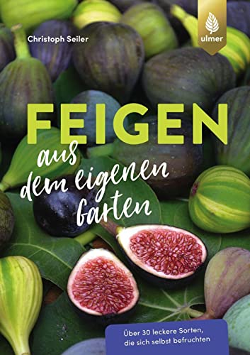 Imagen de archivo de Feigen aus dem eigenen Garten a la venta por GreatBookPrices