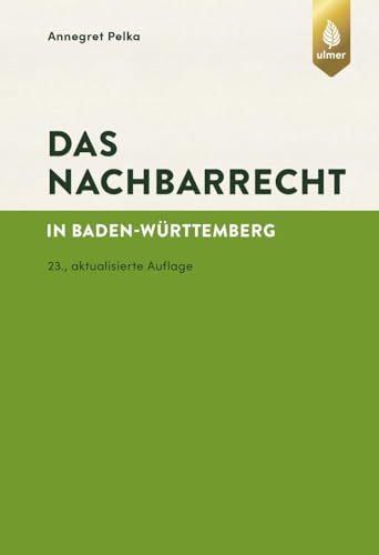 9783818616564: Das Nachbarrecht: in Baden-Wrttemberg