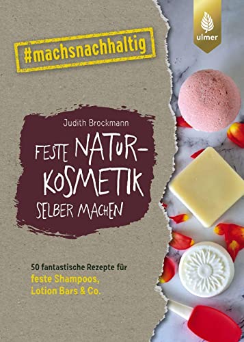 Stock image for Feste Naturkosmetik selber machen for sale by GreatBookPrices