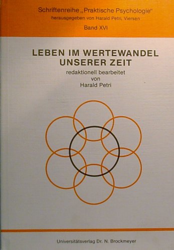 9783819601729: Leben im Wertewandel unserer Zeit (Schriftenreihe "Praktische Psychologie") (German Edition)
