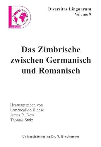 Stock image for Das Zimbrische zwischen Germanisch und Romanisch for sale by Revaluation Books