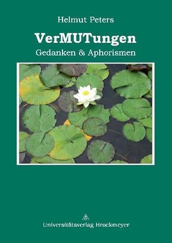 Beispielbild fr "VerMUTungen" : Gedanken und Aphorismen zum Verkauf von Buchpark