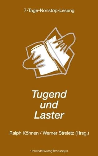 9783819607844: Tugend und Laster.: 7-Tage-Nonstop-Lesung,