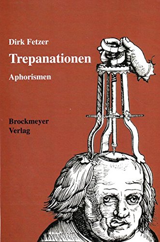 Beispielbild fr Trepanationen: Philosophische Aphorismen zum Verkauf von medimops