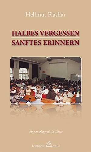 Imagen de archivo de HALBES VERGESSEN - SANFTES ERINNERN: Eine autobiographische Skizze a la venta por medimops