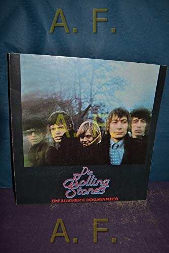 Die Rolling Stones - Eine illustrierte Dokumentation, aus dem Englischen von Michael Mandel und Edgar Schäfer, - Rolling Stones / Roy Carr,