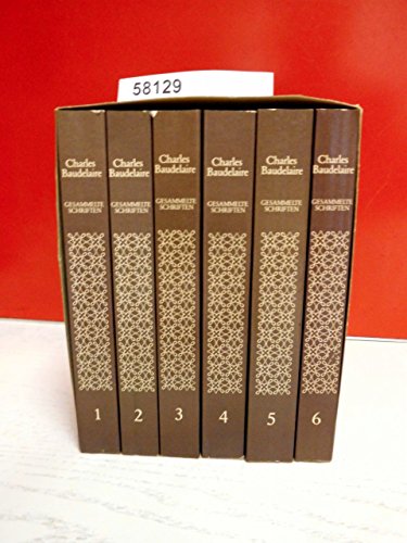 Charles Baudelaire. Gesammelte Schriften. 6 Bände.