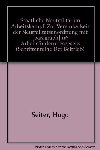 Staatliche Neutralität im Arbeitskampf