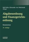 9783820205923: Abgabenordnung: Finanzgerichtsordnung, Nebengesetze (German Edition)