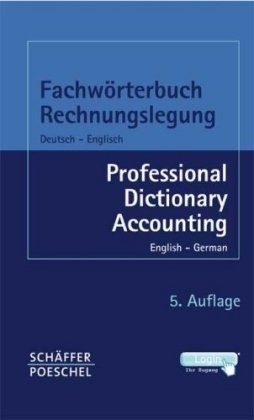 Imagen de archivo de Fachw rterbuch Rechnungslegung, Steuern, Bankwesen, EDV. Deutsch - Englisch / Englisch - Deutsch. a la venta por HPB-Ruby