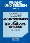 Stock image for Abgabenordnung und Finanzgerichtsordnung for sale by HJP VERSANDBUCHHANDLUNG