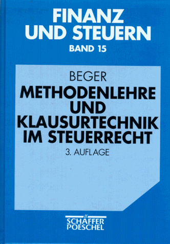 Stock image for Methodenlehre und Klausurtechnik im Steuerrecht for sale by medimops